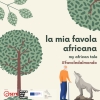 Favole dal mondo - La mia favola africana