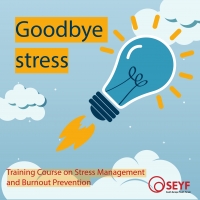 SEYF courses: Goodbye Stress!